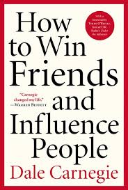 How to Win Friends and Influence People